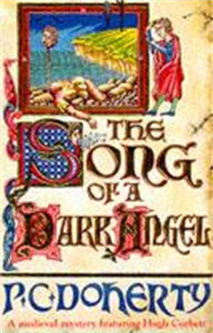 The Song of a Dark Angel (Hugh Corbett Mysteries, Book 8)