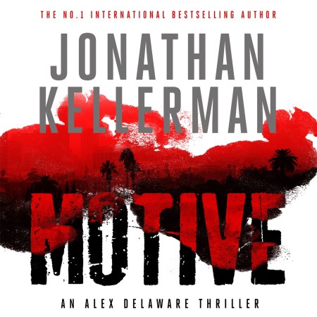 Motive (Alex Delaware series, Book 30)