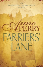 Farriers’ Lane (Thomas Pitt Mystery, Book 13)