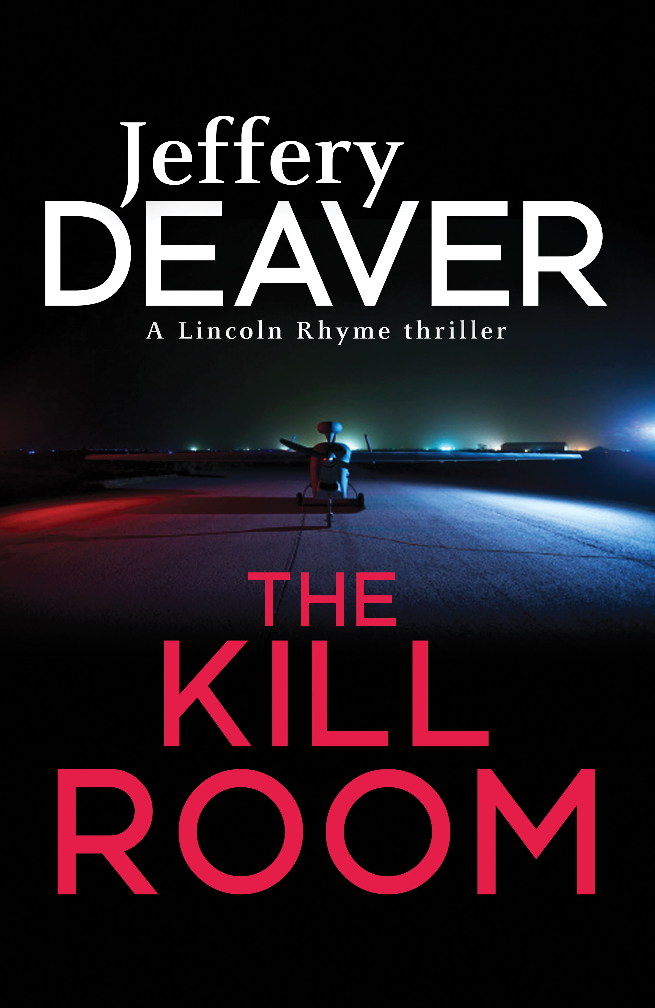 The Kill Room by Jeffery Deaver | Hachette UK