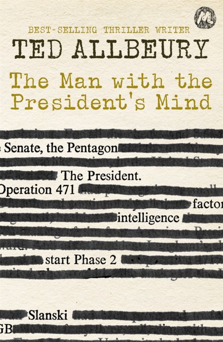 The Man with the President’s Mind