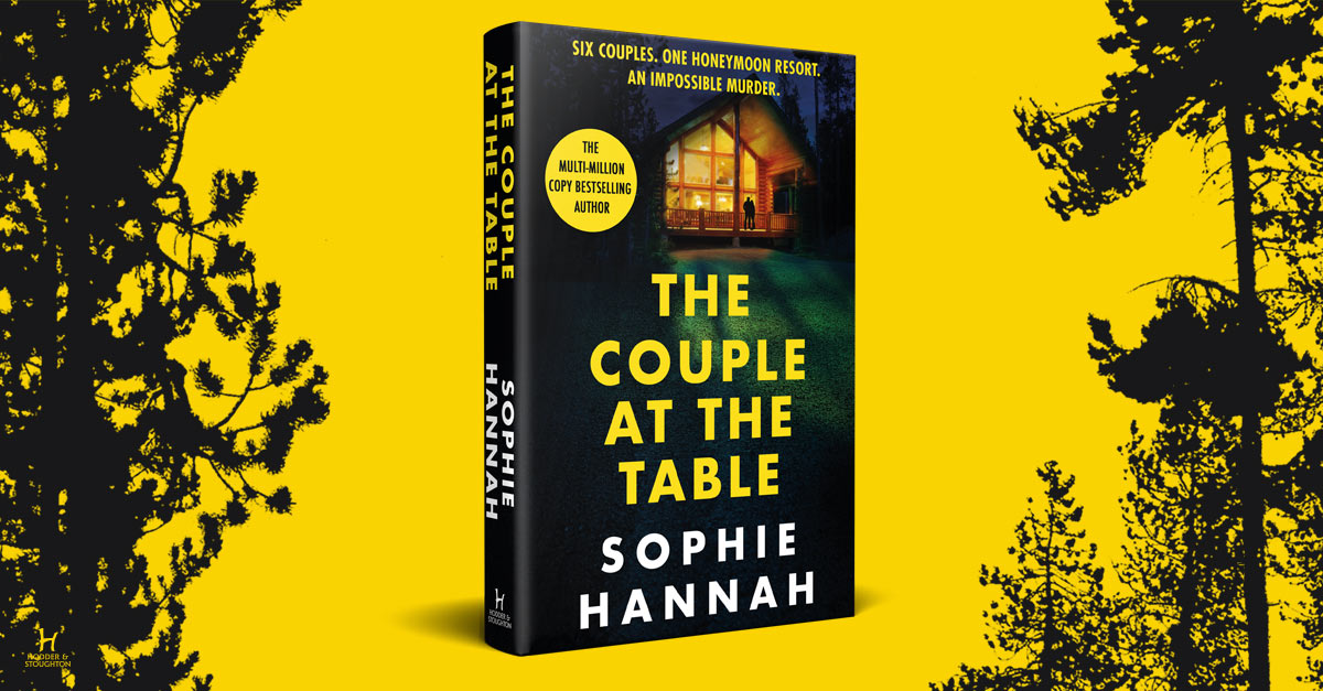 Win a copy of The Couple at the Table by Sophie Hannah | Hachette UK